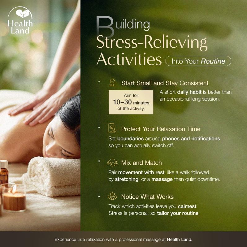 Building Stress-Relieving Activities Into Your Routine.